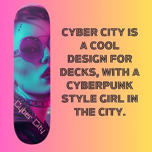 Cyber City Persoonlijk Skateboard