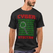 Cyber Detective Computer Geek Nerd Hacker T-shirt (Voorkant)