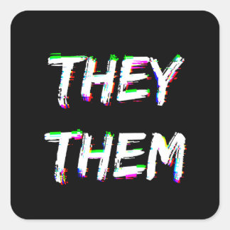 Cyber Glitch heeft deze voornaamwoorden Vierkante Sticker