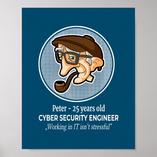 Cyber Security Engineer is geen stressvolle baan Poster (Voorkant)