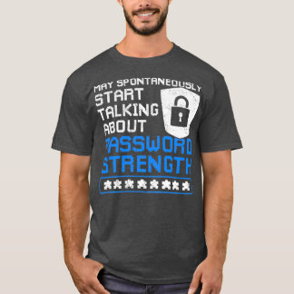 Cyber Security Funny Password Sterkte T-shirt