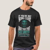 Cyber Security Hacker en Cyber Security Profession T-shirt (Voorkant)