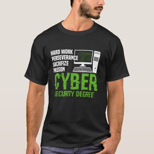 Cyber Security Hard Werk Hacker Cybersecurity Prof T-shirt (Voorkant)