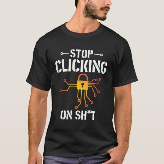 Cyber Security Stop op Computer Programmer te klik T-shirt (Voorkant)