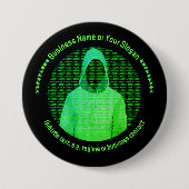 Cyber Security Theme Hooded Guy: Handel Show Promo Ronde Button 7,6 Cm (Voorkant)