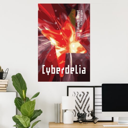 Cyberdelia Poster (Thuiskantoor)
