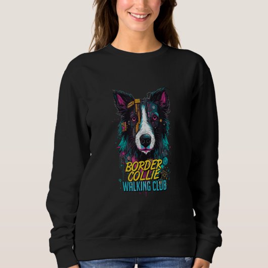 Cyberpunk Border Collie Walking Club Futuristic Do Trui (Voorkant)