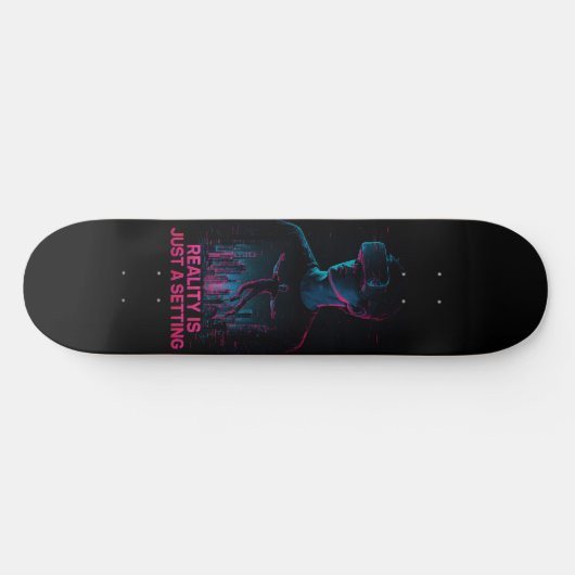 Cyberpunk VR Gamer Skateboard Deck | "De werkelijk (Horizontaal)