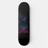 Cyberpunk VR Gamer Skateboard Deck | "De werkelijk (Voorkant)