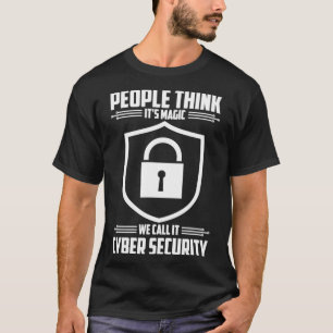 Cybersecurity Computer Security Cyber Security Peo T-shirt