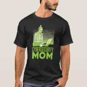 Cybersecurity Mom  Software Engineer Programming C T-shirt (Voorkant)