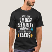 Cybersecurity Taco Computer Professional Engineer T-shirt (Voorkant)