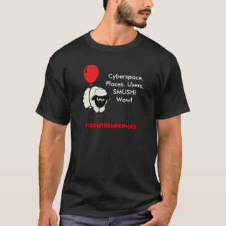 Cyberspace. Plaatsen. Gebruikers. SMUSH! Wow! T-shirt