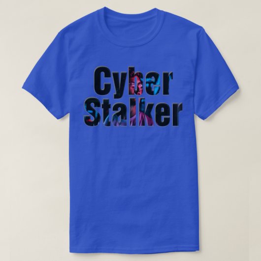 Cyberstalker 1 t-shirt (Design voorkant)
