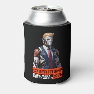 CyberTrump 2076   Maak Mars weer geweldig Blikjeskoeler
