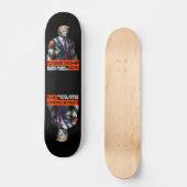 CyberTrump 2076 | Maak Mars weer geweldig Persoonlijk Skateboard (Voorkant)