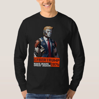 CyberTrump 2076 | Maak Mars weer geweldig T-shirt
