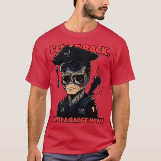 cyborg terminating robot afgestudeerd politieacade t-shirt
