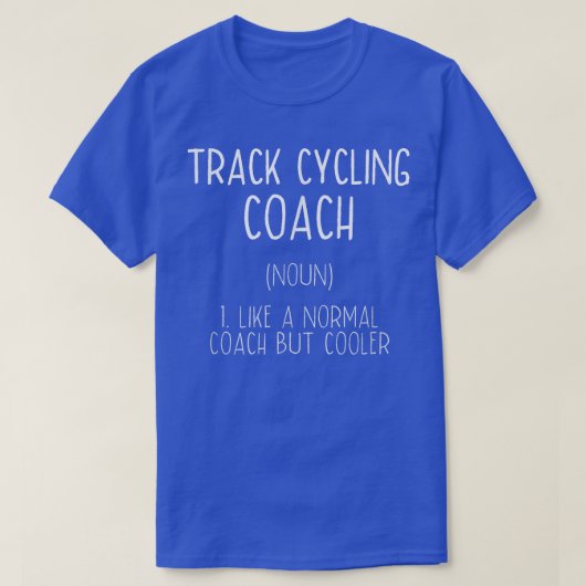 Cycling Coach-definitie Funny Bicycle Racin volgen T-shirt (Design voorkant)