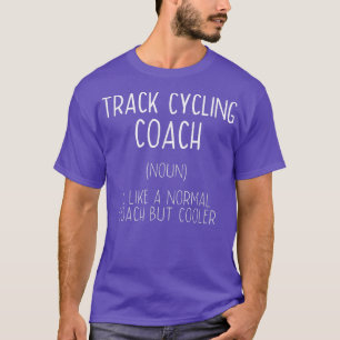 Cycling Coach-definitie Funny Bicycle Racin volgen T-shirt