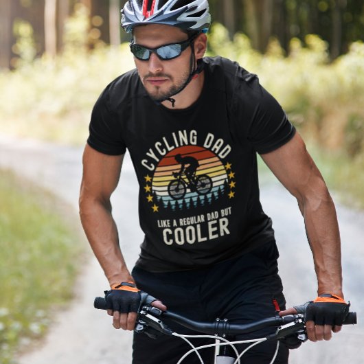 Cycling Dad Like a Regular Dad But Cooler Fun T-shirt