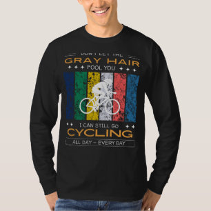 Cycling Enthousiast T-shirt - Negeer Grijs Haar, T