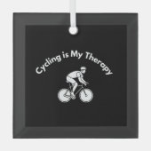 Cycling is My Therapy Glas Ornament (Voorkant)