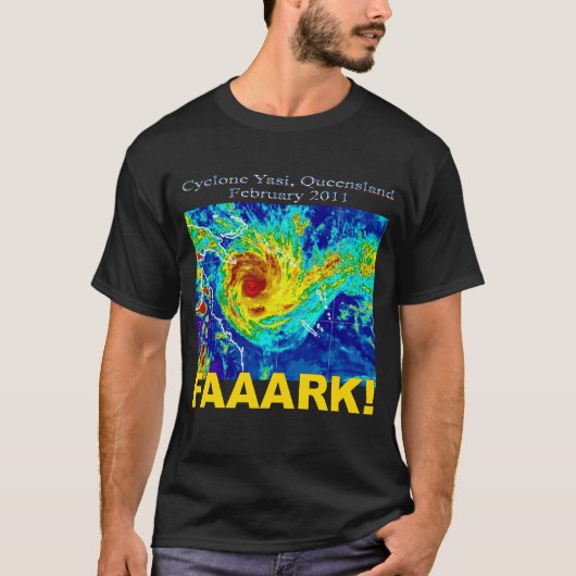Cyclone Yasi, Queensland, februari 2011 T-shirt (Voorkant)