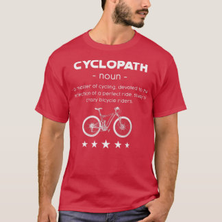 Cyclopath Definition cyclist Fan MTB Bicycle Owner T-shirt