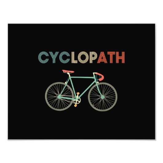 Cyclopath Funny Bicycle Cyclist Humor Foto Afdruk (Voorkant)
