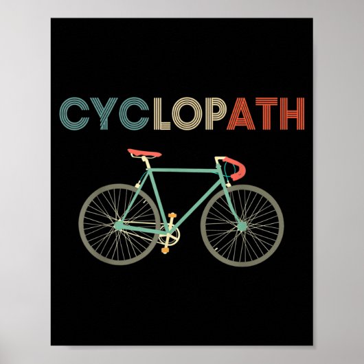 Cyclopath Funny Bicycle Cyclist Humor Poster (Voorkant)