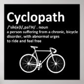 Cyclopath Funny Gift for Cyclists and Bikers Poster (Voorkant)