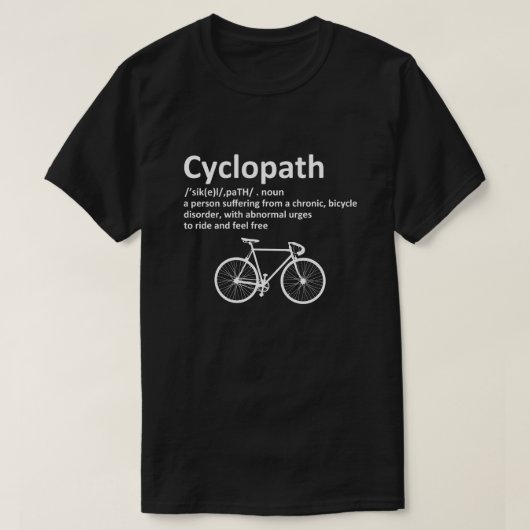 Cyclopath Funny Shirt for Cyclists and Bikers (Design voorkant)