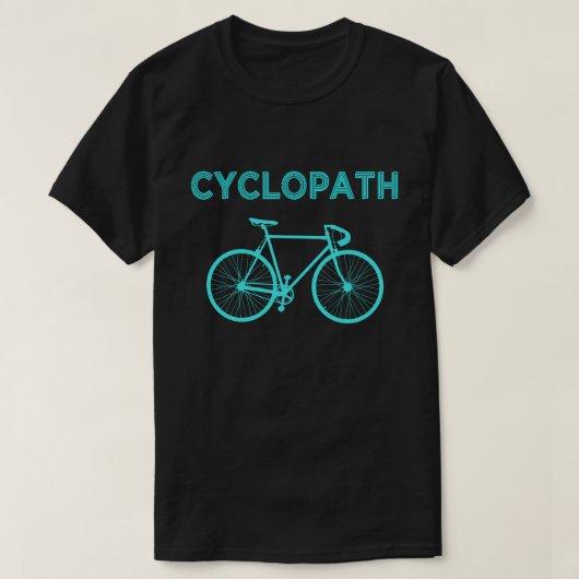 Cyclopath Funny Shirt for Cyclists and Bikers (Design voorkant)