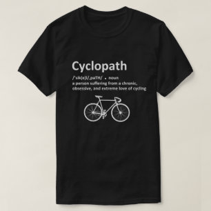 Cyclopath Grappig Fietsen voor Wielrenners en Fiet T-shirt