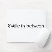 Cyclus tussen muismat (Met muis)