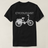 Cycologist For Cyclist Funny Saying Adult Tricycle T-shirt (Design voorkant)