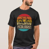 Cycoloog Funny Bike Bicycle Cycling Lover Gift T-shirt (Voorkant)