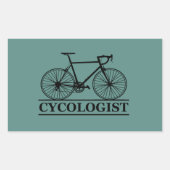 Cycoloog Funny Cycling gezegde Rechthoekige Sticker (Voorkant)