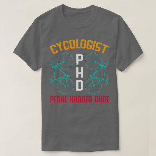 Cycoloog PHD pedal harder guy TShirt Classic TS (Design voorkant)