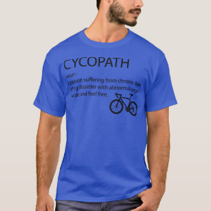 Cycopath 1 van de fietser t-shirt