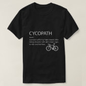 Cycopath design grappige fietser fietser ontwerp h t-shirt (Design voorkant)