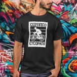 Cycopath for Cyclists T-shirt<br><div class="desc">Fietser, mountainbiker, triatleet of weekendfietser, dit cycopaat T-shirt is een perfect cadeau voor de mannen in je leven, voor vaderdag, kerst of zijn verjaardag. MEER design in ons collectie.</div>