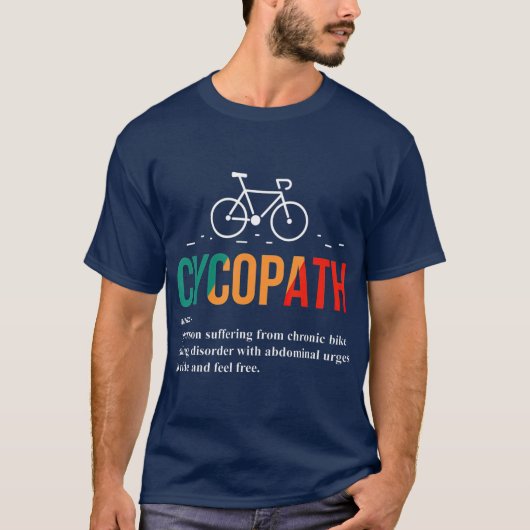 Cycopath Funny Bicycle Lover Biker Definition T-shirt (Voorkant)