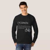 Cycopath Funny Bike Cycle Cyclist Pun Quote humor T-shirt (Voorkant volledig)