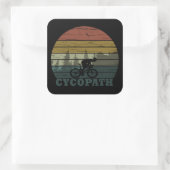 Cycopath Funny Biking gezegde Vierkante Sticker (Tas)