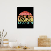 Cycopath Funny Cycling Bicycle Poster (Keuken)