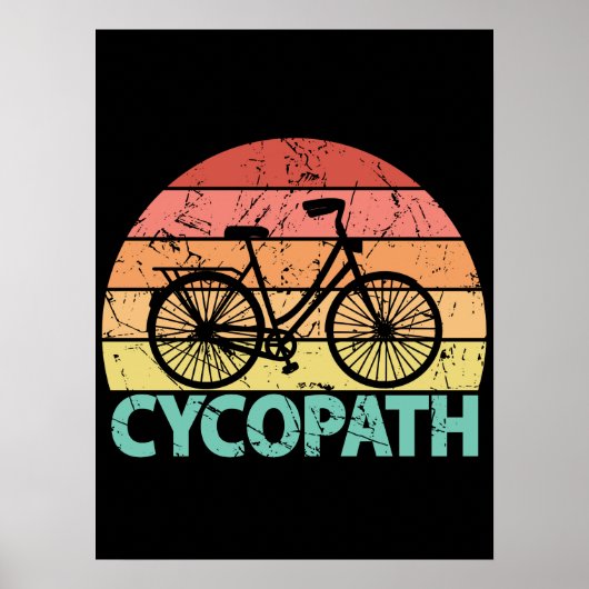 Cycopath Funny Cycling Bicycle Poster (Voorkant)