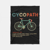 Cycopath Funny Cycling For Cyclists And Bikers  Fleece Deken (Voorkant)