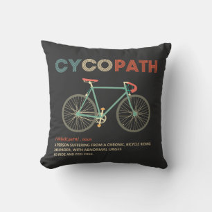 Cycopath Funny Cycling for Cyclists and Bikers Kussen